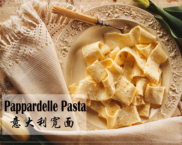  Pappardelle Pasta